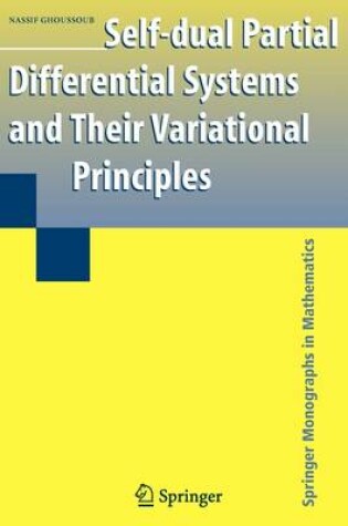 Cover of Self-dual Partial Differential Systems and Their Variational Principles