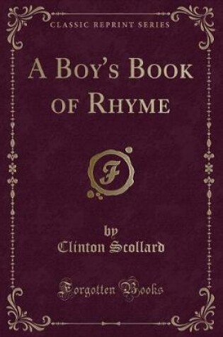 Cover of A Boy's Book of Rhyme (Classic Reprint)