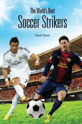 Cover of The World's Best Soccer Strikers