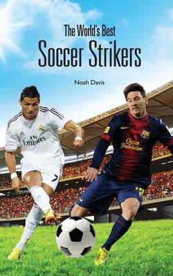 Book cover for The World's Best Soccer Strikers