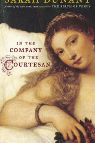 Cover of In the Company of the Courtesan in the Company of the Courtesan in the Company of the Courtesan