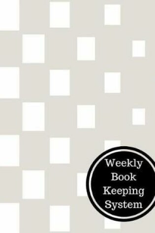 Cover of Weekly Book Keeping System