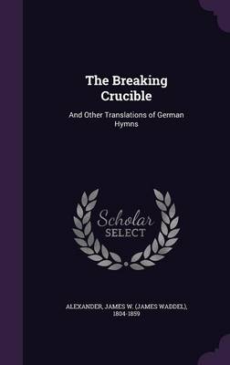 Book cover for The Breaking Crucible