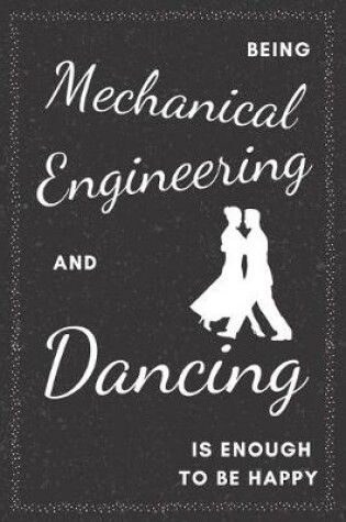 Cover of Mechanical Engineer & Dancing Notebook