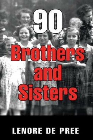 Cover of 90 Brothers and Sisters