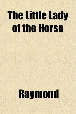 Book cover for The Little Lady of the Horse