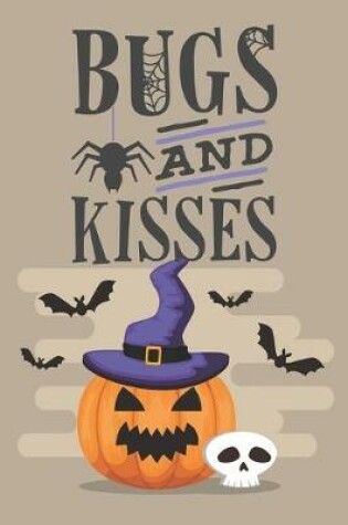 Cover of Bugs And Kisses