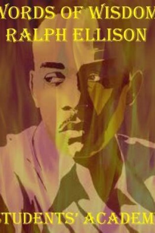 Cover of Words of Wisdom: Ralph Ellison