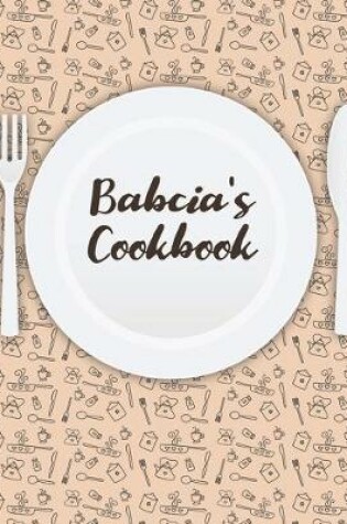 Cover of Babcia's Cookbook