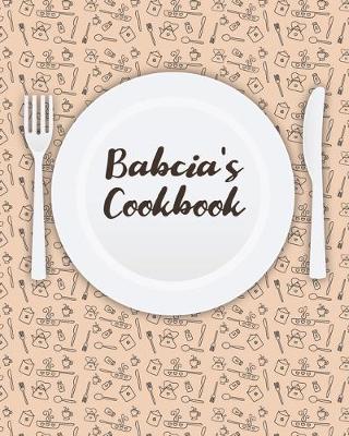 Book cover for Babcia's Cookbook