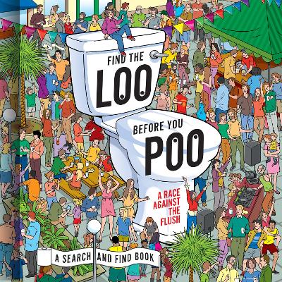 Cover of Find the Loo Before You Poo