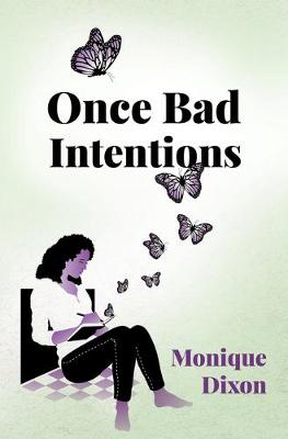 Book cover for Once Bad Intentions