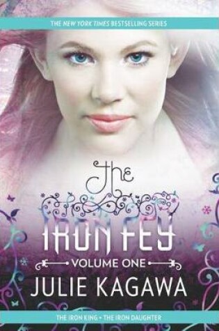 Cover of The Iron Fey Volume One