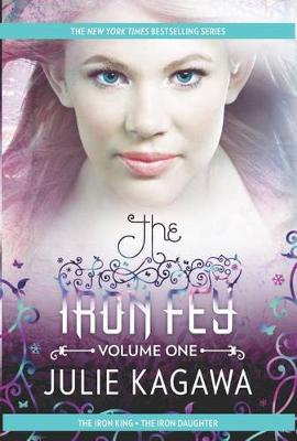 Book cover for The Iron Fey Volume One