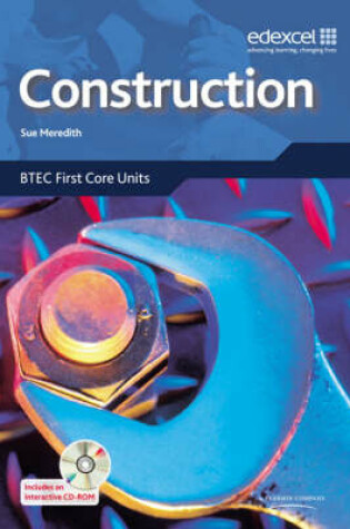 Cover of Construction: BTEC Level 2 First Core Units