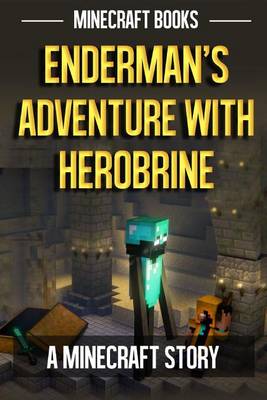 Book cover for Enderman's Adventure with Herobrine