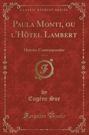 Cover of Paula Monti, Ou l'Hôtel Lambert, Vol. 1