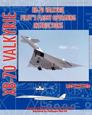 Book cover for XB-70 Valkerie Pilot's Flight Operating Manual