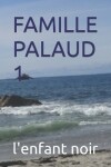 Book cover for Famille Palaud 1