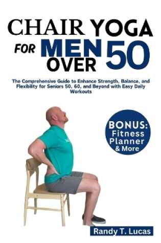 Cover of Chair Yoga for Men Over 50