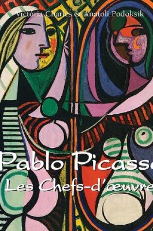 Cover of Pablo Picasso Les Chefs-d’œuvre