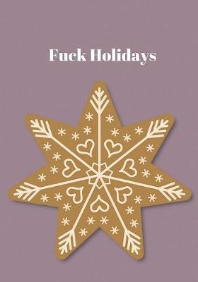 Book cover for Fuck Holidays