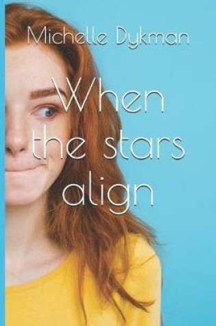 Cover of When the stars align