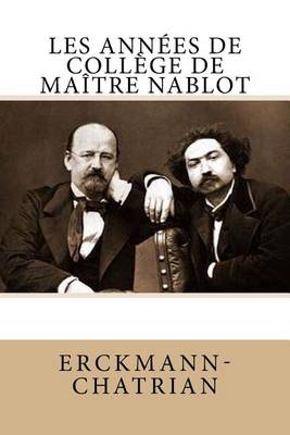 Book cover for Les ann es de coll ge de ma tre Nablot