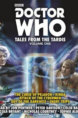 Cover of Doctor Who: Tales From The Tardis. Vol 1