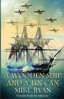 Book cover for A Wooden Ship and a Tin Can