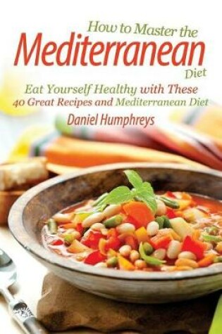 Cover of How to Master the Mediterranean Diet