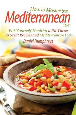 Book cover for How to Master the Mediterranean Diet