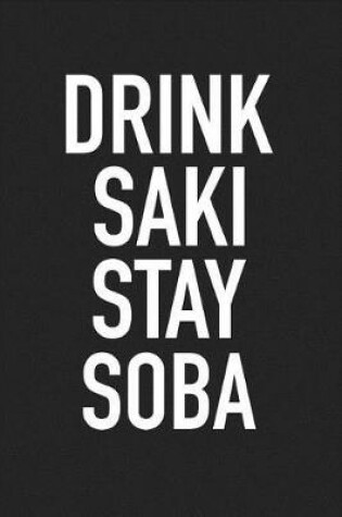 Cover of Drink Saki Stay Soba