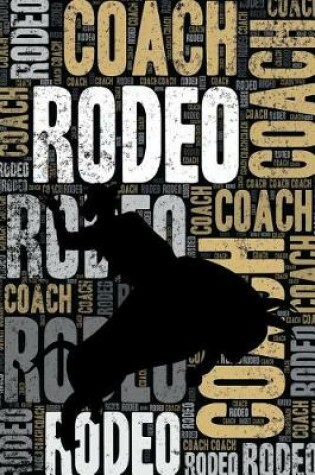 Cover of Rodeo Coach Journal