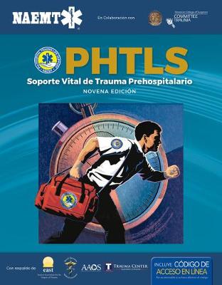 Cover of PHTLS 9e Spanish: Soporte Vital de Trauma Prehospitalario, Novena Edicion