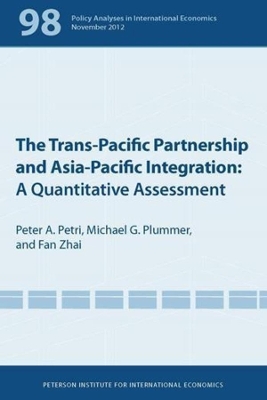 Book cover for The Trans–Pacific Partnership and Asia–Pacific Integration – A Quantitative Assessment