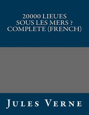 Book cover for 20000 Lieues Sous Les Mers ? Complete (French)