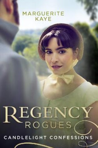 Cover of Regency Rogues: Candlelight Confessions