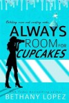Book cover for Always Room for Cupcakes