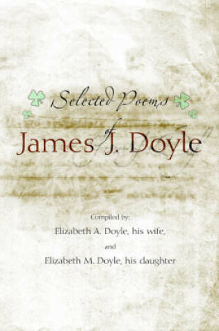 Cover of Selected Poems of James J. Doyle