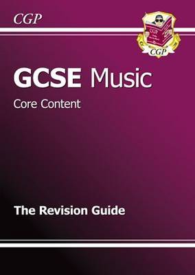 Book cover for GCSE Music Core Content Revision Guide (A*-G course)