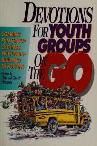 Book cover for Devotions for Youth Groups on the Go