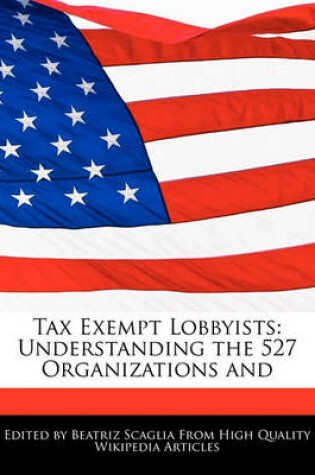 Cover of Tax Exempt Lobbyists