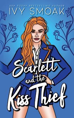 Book cover for Scarlett and the Kiss Thief