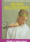 Cover of Everything You Need to Know about Abusive Relationships
