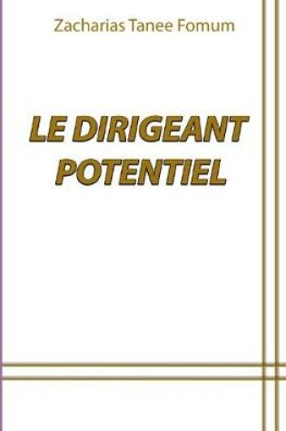 Cover of Le Dirigeant Potentiel