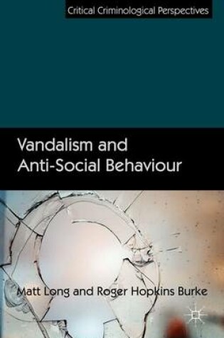 Cover of Vandalism and Anti-Social Behaviour