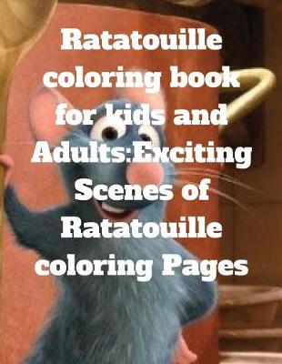 Book cover for Ratatouille Coloring Book for Kids and Adults