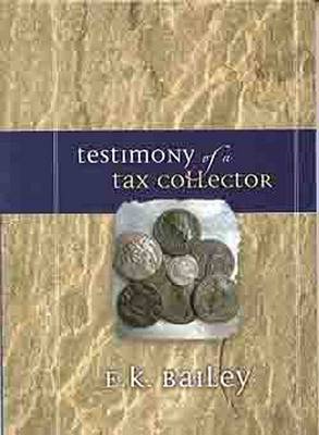 Book cover for Testimony of a Tax Collector