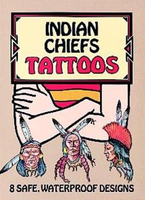 Cover of Indian Chiefs Tattoos